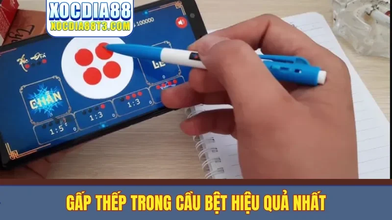 Gấp thếp trong cầu bệt hiệu quả nhất