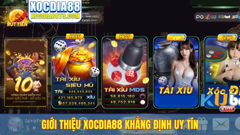 Giới thiệu Xocdia88 khẳng định uy tín