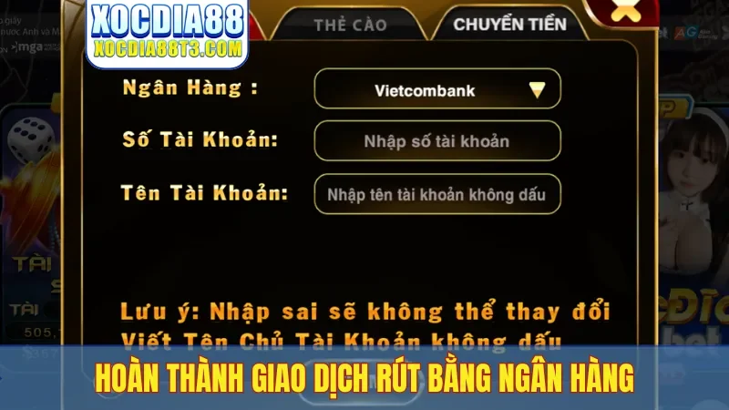 Hoàn thành giao dịch rút bằng ngân hàng