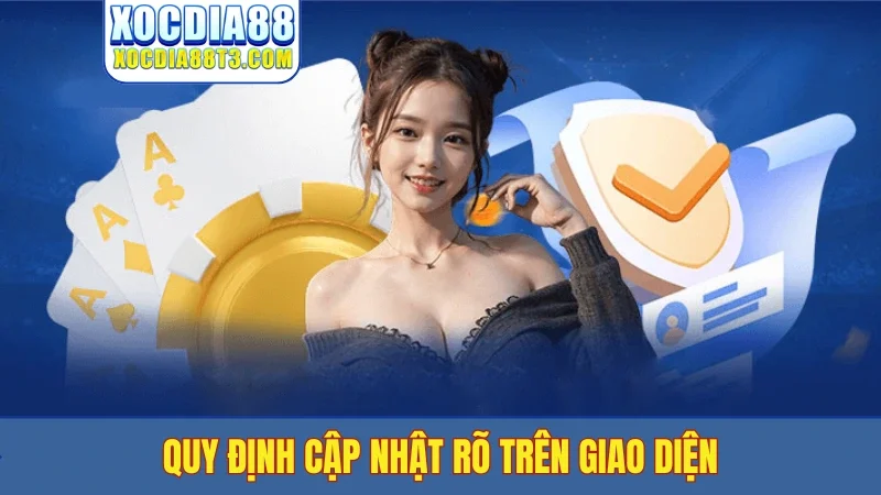 Quy định cập nhật rõ trên giao diện