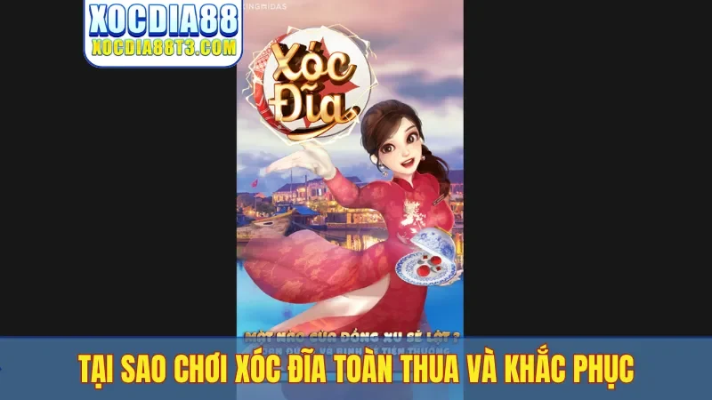 Tại sao chơi xóc đĩa toàn thua