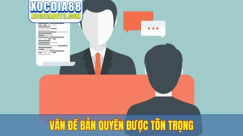 Vấn đề bản quyền được tôn trọng